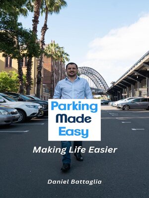 cover image of Parking Made Easy--Making Life Easier